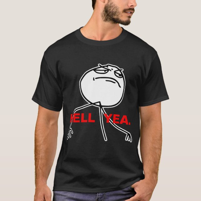 Hölleyea-Raserei-Gesicht Meme T-Shirt (Vorderseite)