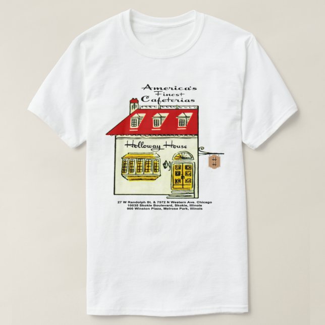Holloway House, Amerikas schönste Cafeterias T-Shirt (Design vorne)