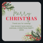 Holly and Pine on Graue Christmas Gastgeschenke Quadratischer Aufkleber<br><div class="desc">Holly und Pine on Gray Weihnachts Gastgeschenke Stickers für Ihre Feier Urlaub Gefallen. Schönes Spray aus heiligen,  roten Beeren und Kiefern auf den Gastgeschenken für eine festliche Feier.</div>