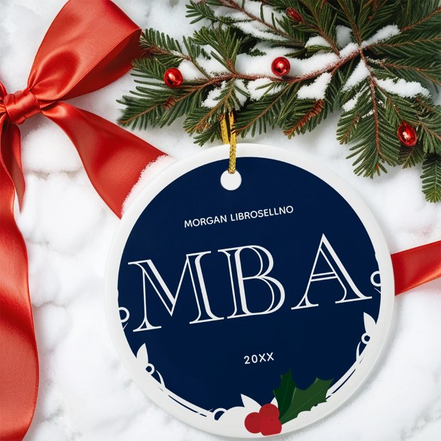 Holly Berry Blue White MBA Abschluss Name Jahr Keramik Ornament (Get this MBA keepsake ornament for your graduate.)
