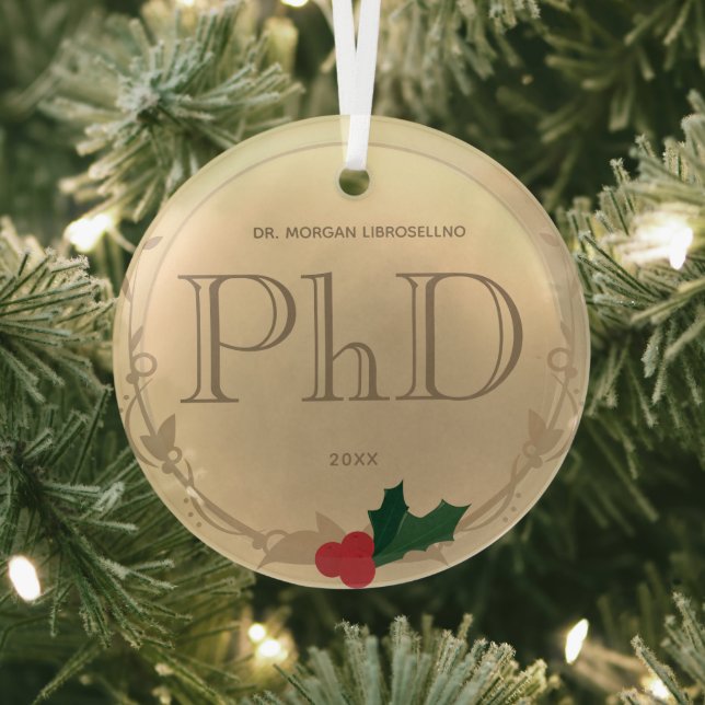 Holly Berry Gold PhD Abschluss Name Ornament Aus Glas (InSitu)