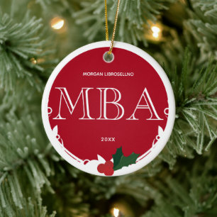 Holly Berry Red White MBA Abschluss Name Year Keramik Ornament