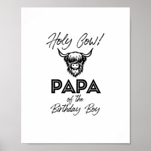 Holly Cow Papa of the Birthday Boy Highland Cow 1s Poster