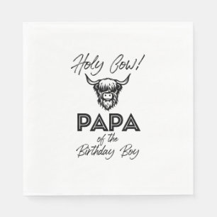 Holly Cow Papa of the Birthday Boy Highland Cow 1s Serviette