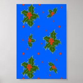 Holly (Ilex) Weihnachtsmotif auf blauem Hintergrun Poster