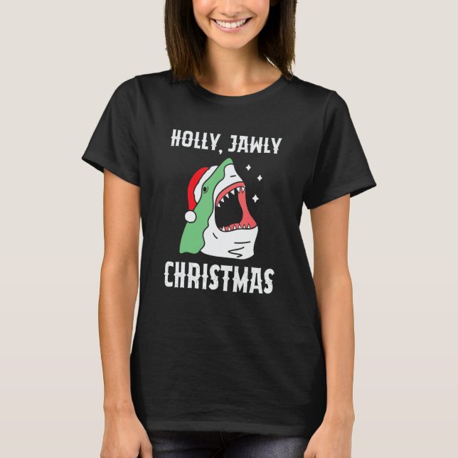 Holly Jawly Christmas  Christmas In July Shark T-Shirt (Vorderseite)