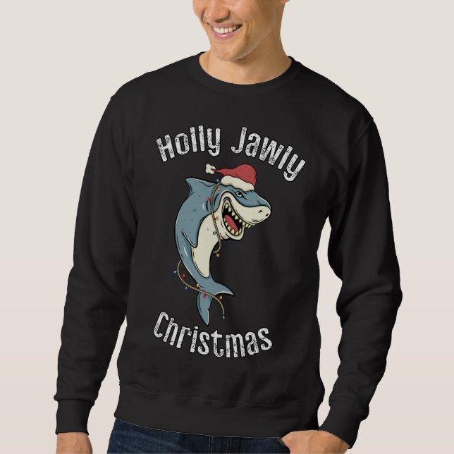 Holly Jawly Christmas Funny Santa Shark Xmas Shark Sweatshirt (Vorderseite)