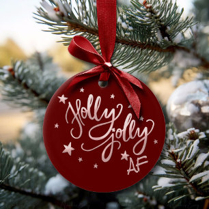 Holly Jolly AF   Shiny Silver Imitats Foil Script Keramik Ornament
