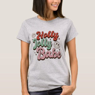 Holly Jolly Babe Christmas T-Shirt