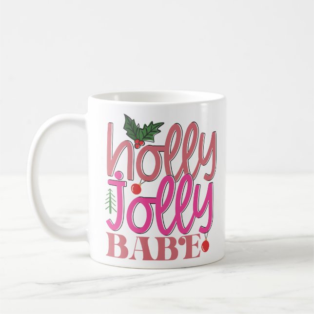 Holly Jolly Babe Kaffeetasse (Links)