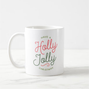 Holly Jolly Christmas Kaffeetasse
