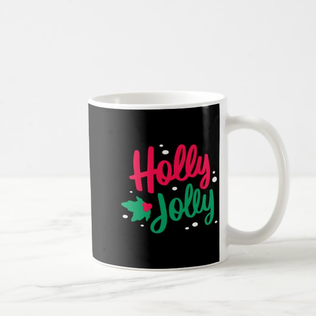 Holly Jolly Christmas  Kaffeetasse (Rechts)