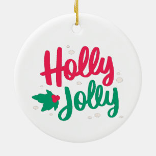 Holly Jolly Christmas Keramik Ornament