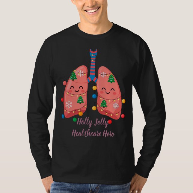 Holly Jolly Christmas Lungs for Healthcare T-Shirt (Vorderseite)