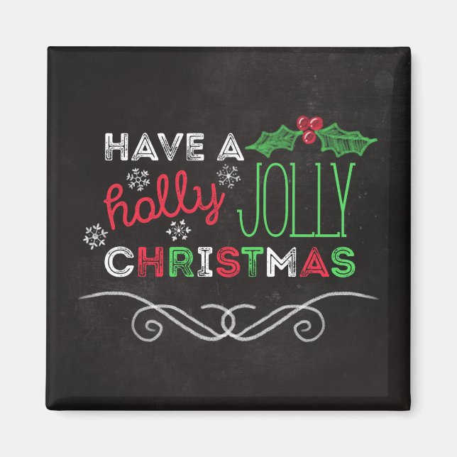 Holly Jolly Christmas Rustic Chalkboard Magnet (Vorne)