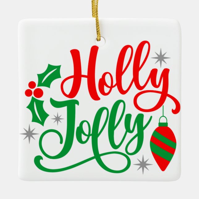 Holly Jolly Christmas Song Keramikornament (Vorderseite)