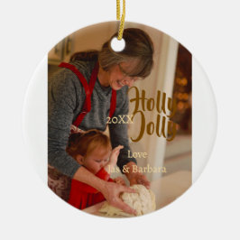 Holly Jolly family holiday photo beige year naboho Keramik Ornament