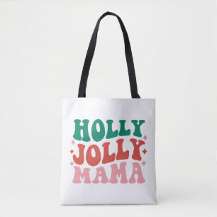Holly Jolly Mama - Fun Holiday Design