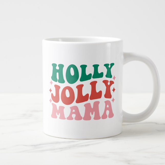 Holly Jolly Mama - Fun Holiday Design Jumbo-Tasse (Rechts)