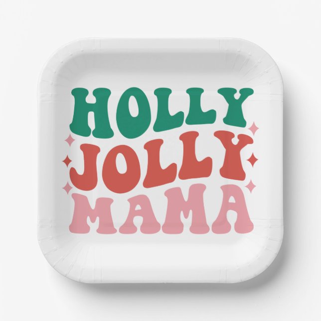 Holly Jolly Mama - Fun Holiday Design Pappteller (Vorderseite)