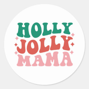 Holly Jolly Mama - Fun Holiday Design Runder Aufkleber
