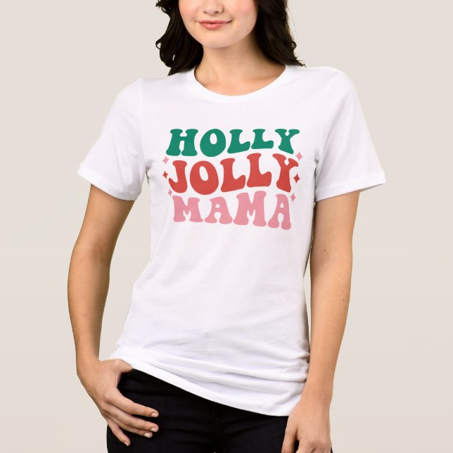 Holly Jolly Mama - Fun Holiday Design Tri-Blend Shirt (Vorderseite)
