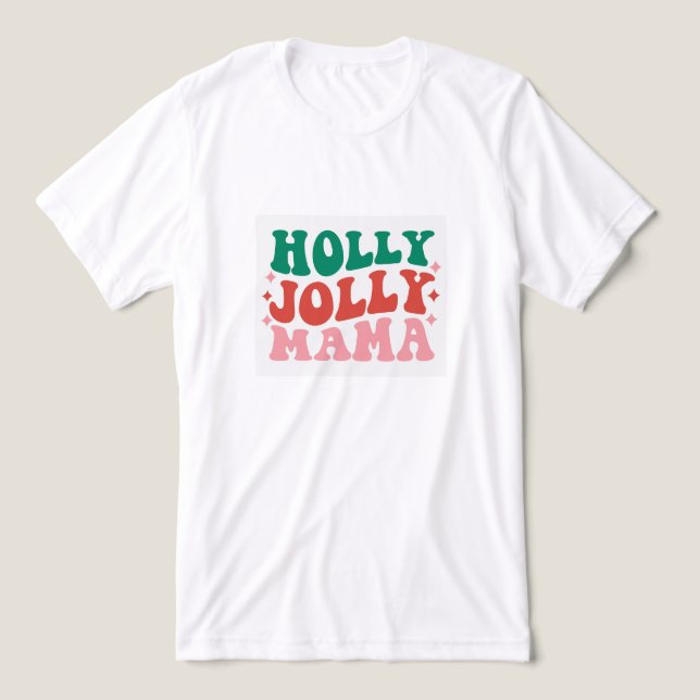 Holly Jolly Mama - Fun Holiday Design Tri-Blend Shirt (Design Vorderseite)