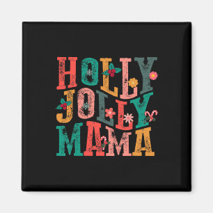 Holly-jolly Mama Mama Matching Merry Christmas Hol Magnet