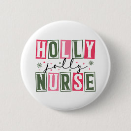Holly Jolly Nurse Button