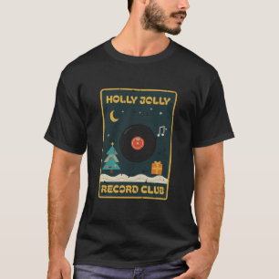 Holly Jolly Record Club Retro-Weihnachten Vinyl T-Shirt