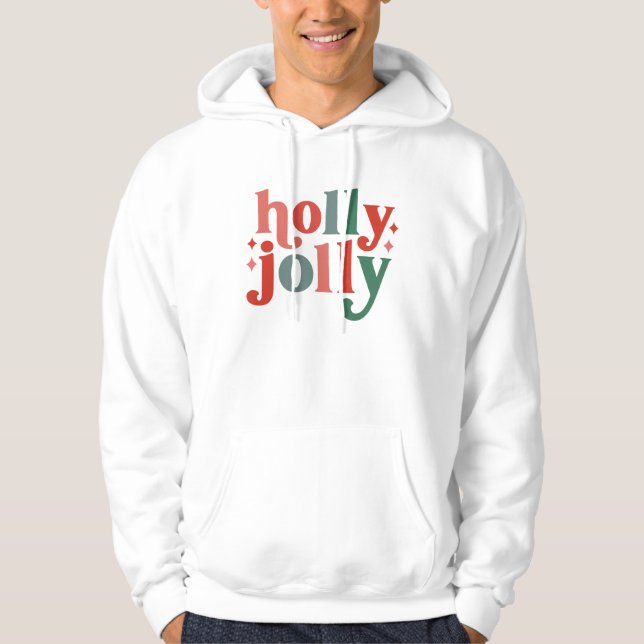 Holly Jolly - Retro Holiday Typografie Hoodie (Vorderseite)