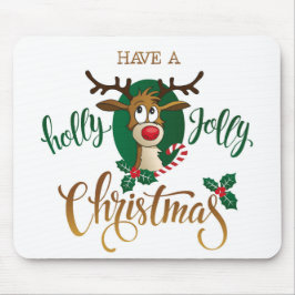 Holly Jolly Rudolph Mousepad