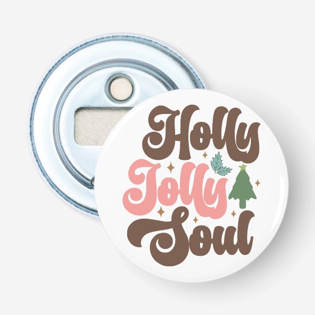 Holly Jolly Soul Retro Groovy Flaschenöffner (Vorderseite)