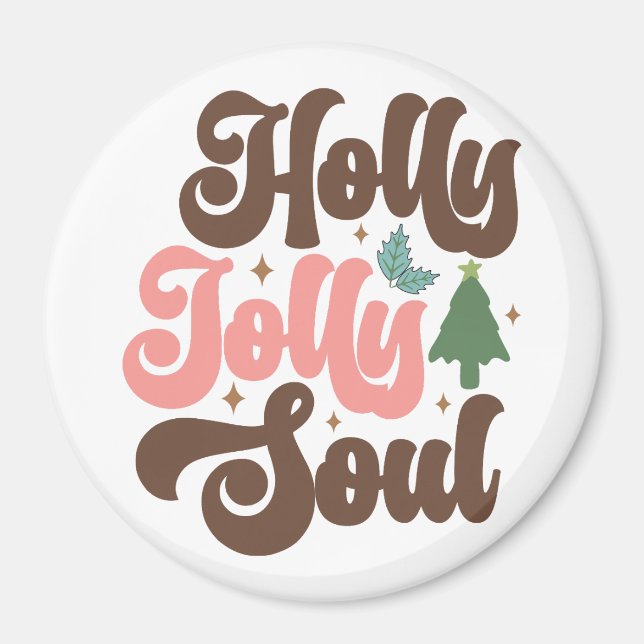 Holly Jolly Soul Retro Groovy Magnet (Vorne)