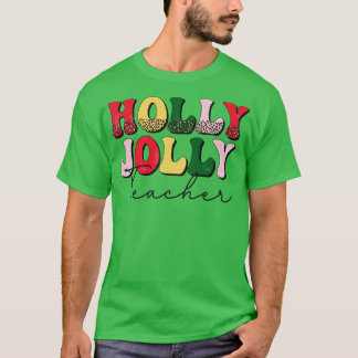 Holly Jolly Teacher Retro Weihnachtsgeschenk für T T-Shirt