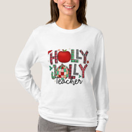 Holly Jolly Teacher T-Shirt