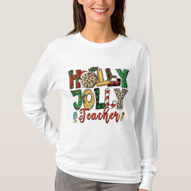 Holly Jolly Teacher Weihnachtsferien Typografie T-Shirt (Vorderseite)