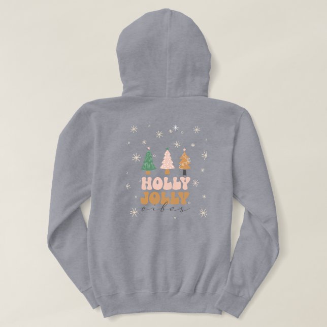 Holly Jolly Vibes Hoodie (Design Rückseite)