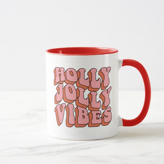 Holly Jolly Vibes - Retro Holiday Cheer Tasse (Rechts)
