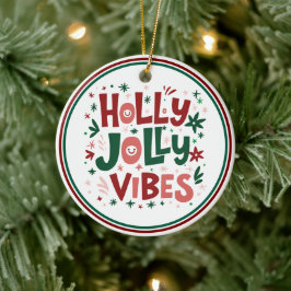 Holly Jolly Vibes Weihnachtsdekoration Keramik Ornament