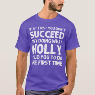HOLLY Name Personalisierter Geburtstag Lustiges We T-Shirt