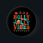 Holly Retro Groovy Christmas Jolly Vibes Santa Ang Button<br><div class="desc">Holly Retro Groovy Christmas Jolly Vibes Santa Hippie Pajama</div>