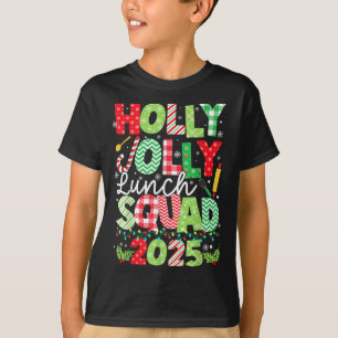 Holly Xmas Jolly Mittag Squad Funny Lunch Lady Chr T-Shirt
