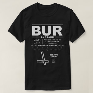 Hollywood Burbank Bob Hope Airport BUR T - Shirt
