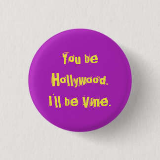 Hollywood? Button