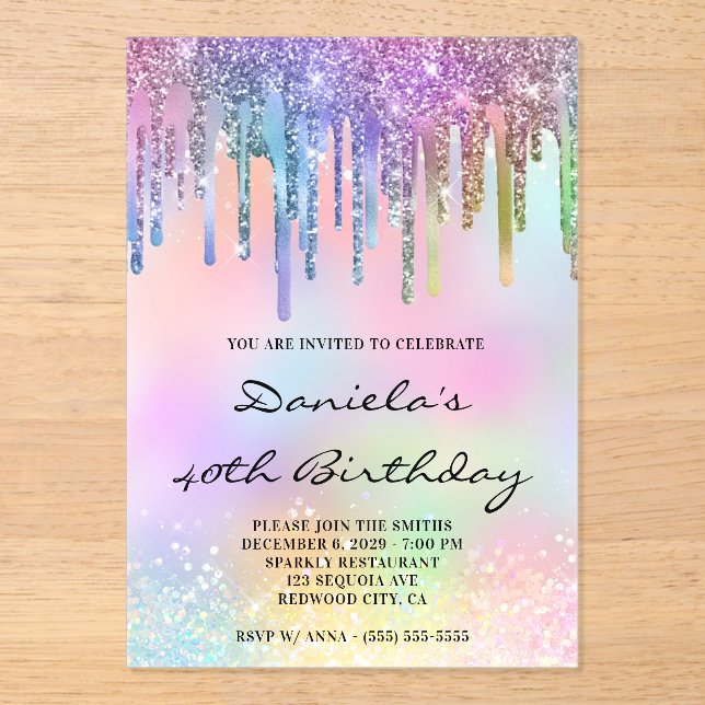Holo Glitter Rainbow Drips 40th Birthday Acryleinladungen (Vorderseite)