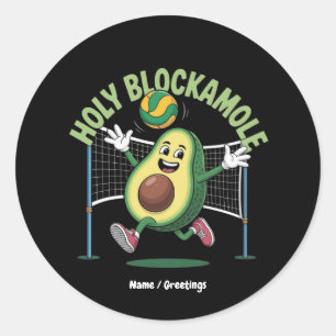 Holy Blockamole Niedlich Funny Volleyball Avocado  Runder Aufkleber