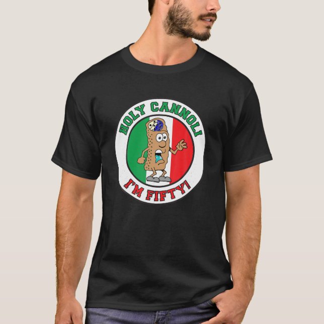 Holy Cannoli I m 50 Italienische Flaggen Farben T  T-Shirt (Vorderseite)
