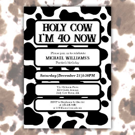 Holy Cow Funny Black White 40th Birthday Einladung