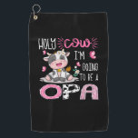 Holy Cow I'm Going To Be A Opa Gender Reveal Party Golfhandtuch<br><div class="desc">Holy Cow I'm Going To Be A Opa Gender Reveal Party</div>